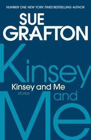 Cover of: Kinsey And Me Stories