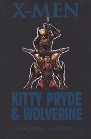 Cover of: Xmen Kitty Pryde Wolverine by 