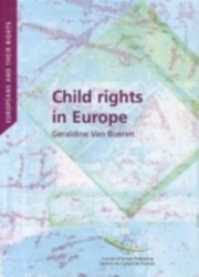 Cover of: Child Rights In Europe Convergence And Divergence In Judicial Protection