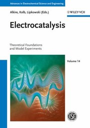 Cover of: Electrocatalysis Theoretical Foundations And Model Experiments