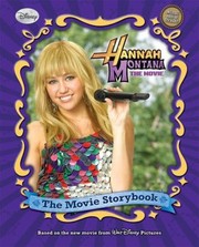 Cover of: Hannah Montana The Movie The Movie Storybook by 