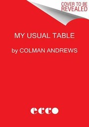 Cover of: My Usual Table A Life In Restaurants