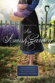 Cover of: An Amish Garden Four Amish Novellas