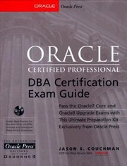 Cover of: Oracle Certified Professional Dba Certification Exam Guide