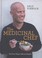 Cover of: Medicinal Chef Eat Your Way To Better Health