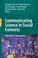 Cover of: Communicating Science In Social Contexts New Models New Practices