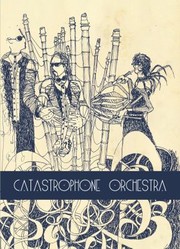 Cover of: Catastrophone Orchestra A Collection Of Works