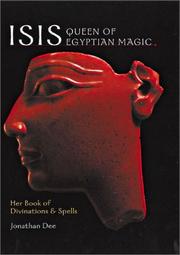 Cover of: Isis: Queen of Egyptian Magic by Jonathan Dee