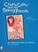 Cover of: Chatty Cathy and Her Talking Friends
            
                Schiffer Book for Collectors Paperback