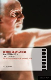 Cover of: Shakespeares The Tempest The Relationship Between Text And Film by 