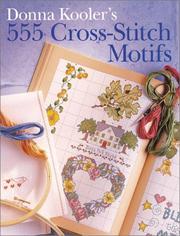 Cover of: Donna Kooler's 555 Cross-Stitch Motifs