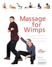 Cover of: Massage for Wimps: No-Fail Hands-On Techniques (Even If You're Not the Touchy-Feely Type)