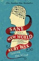 Cover of: Sane New World Taming The Mind