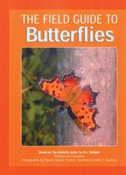 Field guide to butterflies by W. J. Holland