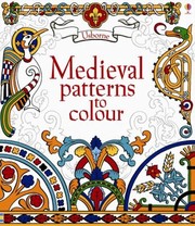 Cover of: Medieval Patterns To Colour