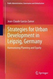 Cover of: Strategies For Urban Development In Leipzig Germany Harmonizing Planning And Equity