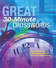 Cover of: Great 30-Minute Crosswords by Martin Ashwood-Smith, Raymond Hamel, Bob Klahn, Rich Norris, Nancy Salomon