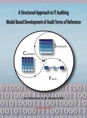 Cover of: A Structured Approach To It Auditing Model Based Development Of Audit Terms Of Reference by 