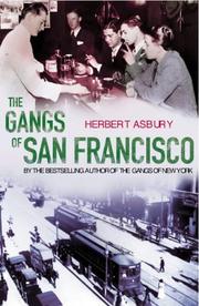 Cover of: The Gangs of San Francisco