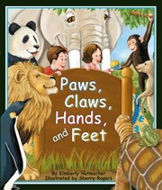 Cover of: Paws Claws Hands And Feet