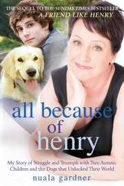 Cover of: All Because Of Henry by Nuala Gardner