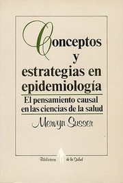 Cover of: Conceptos Y Estrategias En Epidemiologa El Pensamiento Causal En Las Ciencias De La Salud