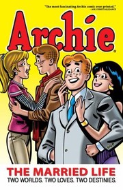 Cover of: Archie Marries Betty And Veronica