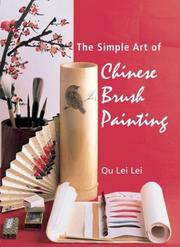 Cover of: The Simple Art of Chinese Brush Painting