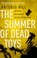 Cover of: The Summer Of Dead Toys
