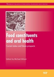 Cover of: Food Constituents And Oral Health Current Status And Future Prospects by 