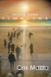 Cover of: Trickledown Timeline Short Fiction