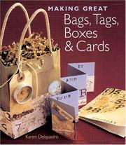 Cover of: Making Great Bags, Tags, Boxes & Cards