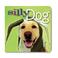 Cover of: Silly dog