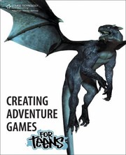 Cover of: Creating Adventure Games For Teens
