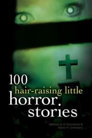 Cover of: 100 hair-raising little horror stories by edited by Al Sarrantonio & Martin H. Greenberg.
