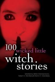 Cover of: 100 wicked witch stories