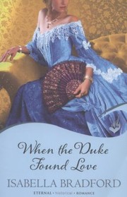 Cover of: When the Duke Found Love