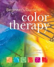 Cover of: Beginner's guide to color therapy by Jonathan Dee