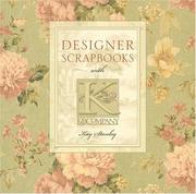 Cover of: Designer Scrapbooks with K & Company