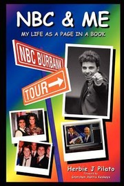 Nbc & Me by Herbie J Pilato