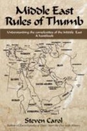 Cover of: Middle East Rules Of Thumb Understanding The Complexities Of The Middle East A Handbook