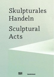 Cover of: Skulpturales Handeln Sculptural Acts