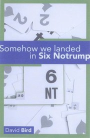 Cover of: Somehow We Landed In Six Notrump