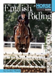 Cover of: English Riding Horse Illustrated Training Guide