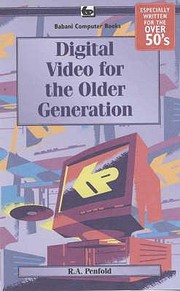 Cover of: Digital Video For The Older Generation