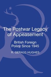 Cover of: The Postwar Legacy Of Appeasement British Foreign Policy Since 1945