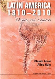 Cover of: Latin America 18102010 Dreams And Legacies