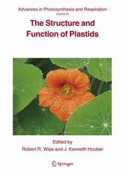 Cover of: The Structure And Function Of Plastids by 