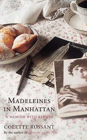Cover of: Madeleines In Manhattan A Memoir With Recipes by 