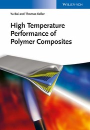 Cover of: High Temperature Performance Of Polymer Composites by 